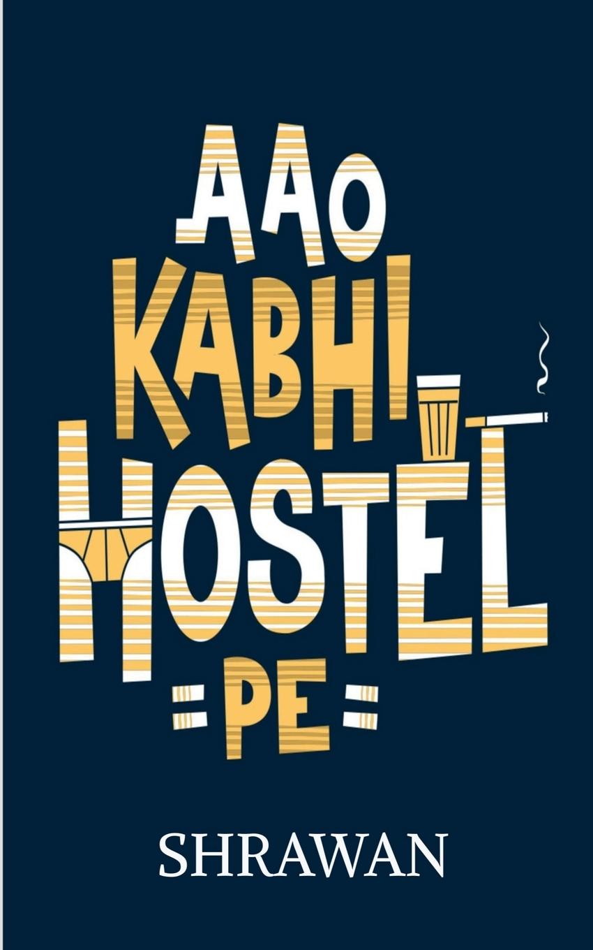 Book Aao Kabhi Hostel Pe Shrawan Shrawan
