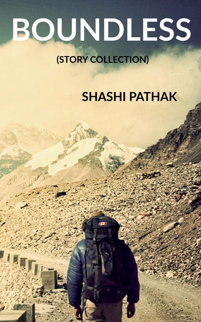 Knjiga BOUNDLESS Shashi Pathak