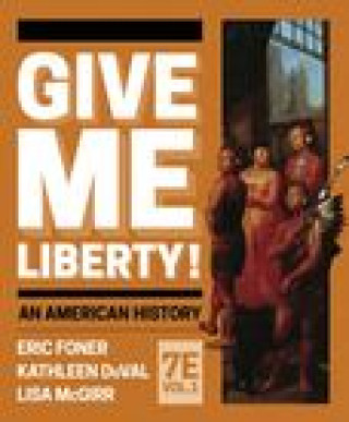 Kniha Give Me Liberty! Eric Foner