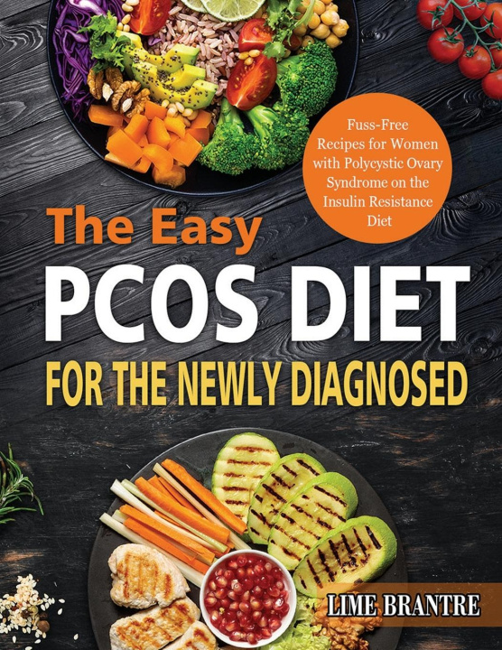 Kniha The Easy PCOS Diet for the Newly Diagnosed 