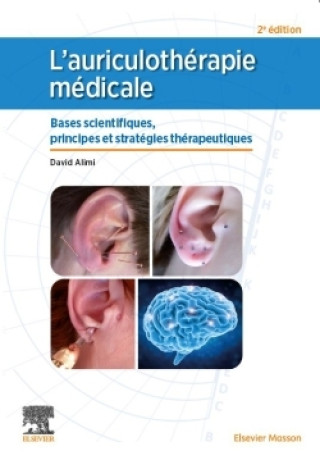 Könyv L'auriculothérapie médicale Docteur David Alimi