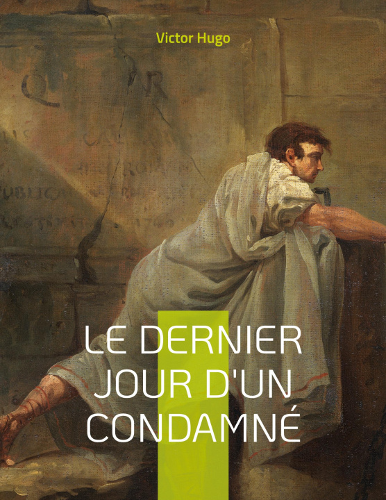 Книга Dernier Jour d'un condamne 