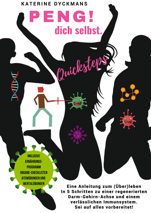 Kniha PENG! dich selbst. Quicksteps Katerine Dyckmans