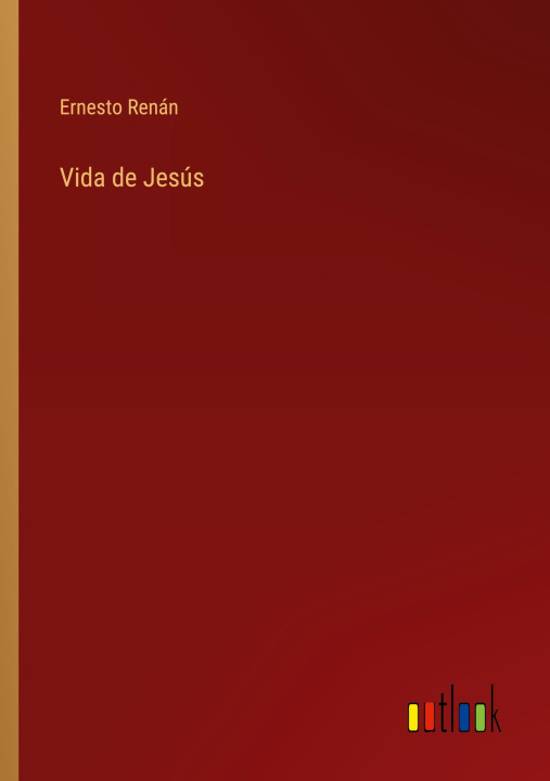 Book Vida de Jesus Ernesto Renán