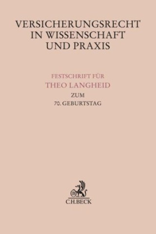 Книга Versicherungsrecht in Wissenschaft und Praxis Manfred Wandt