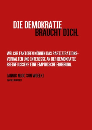 Knjiga Die Demokratie braucht dich. Jannik Ngoc Son Woelki
