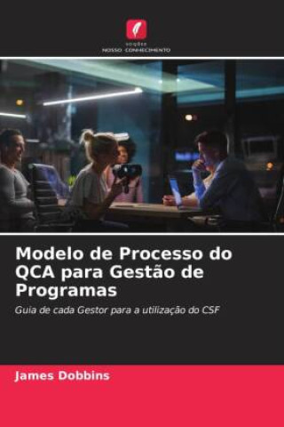 Book Modelo de Processo do QCA para Gest?o de Programas James Dobbins