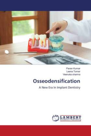 Knjiga Osseodensification Leena Tomer
