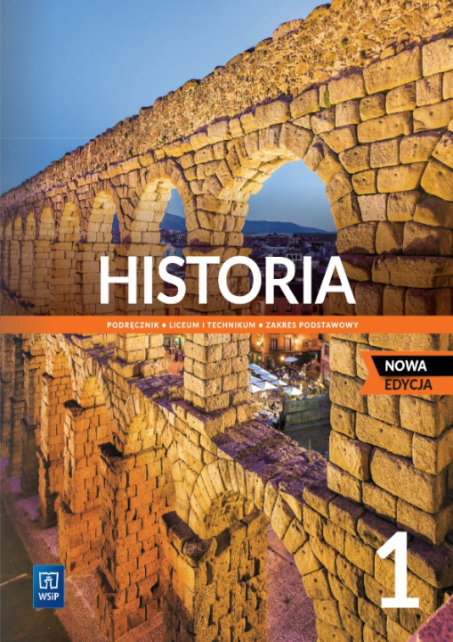 Kniha Nowe historia podręcznik 1 liceum i technikum zakres podstawowy EDYCJA 2022-2024 Opracowanie zbiorowe