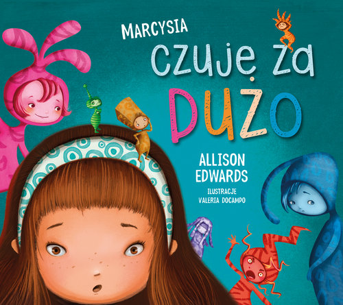 Kniha Marcysia czuje za dużo Allison Edwards