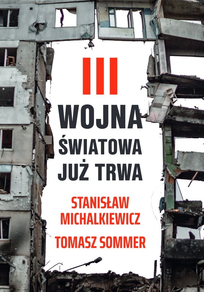 Kniha III wojna światowa już trwa Stanisław Michalkiewicz