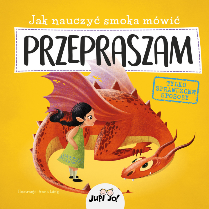 Carte Jak nauczyć smoka mówić PRZEPRASZAM 