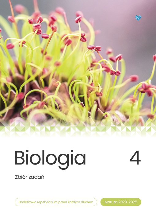 Kniha Biologia zbiór zadań matura 2023 - 2025 Tom 4 Opracowanie zbiorowe