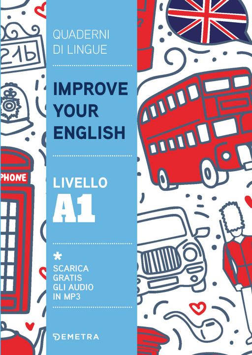 Carte Improve your English. Livello A1 Clive Malcolm Griffiths