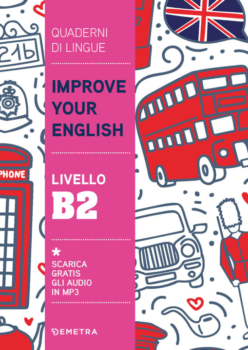 Kniha Improve your English. Livello B2 Clive Malcolm Griffiths