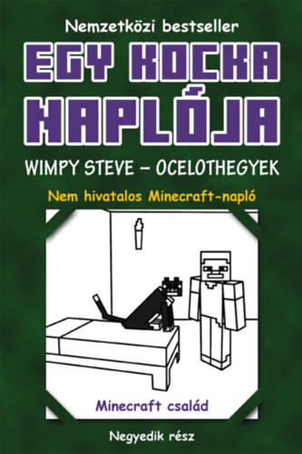 Könyv Egy kocka naplója 4. - Wimpy Steve - Ocelothegyek 