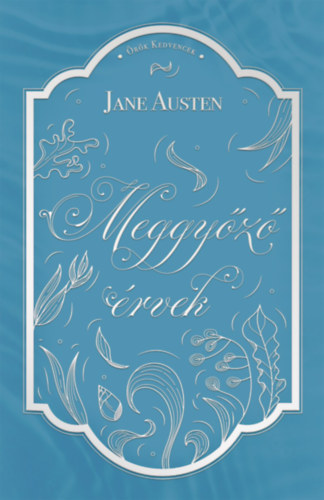Könyv Meggyőző érvek Jane Austen