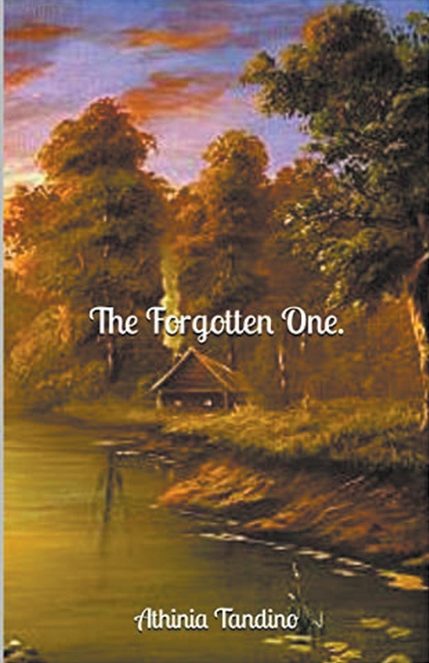 Knjiga The Forgotten One. Athinia Tandino