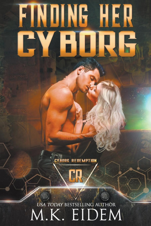 Book Finding Her Cyborg M.K. Eidem