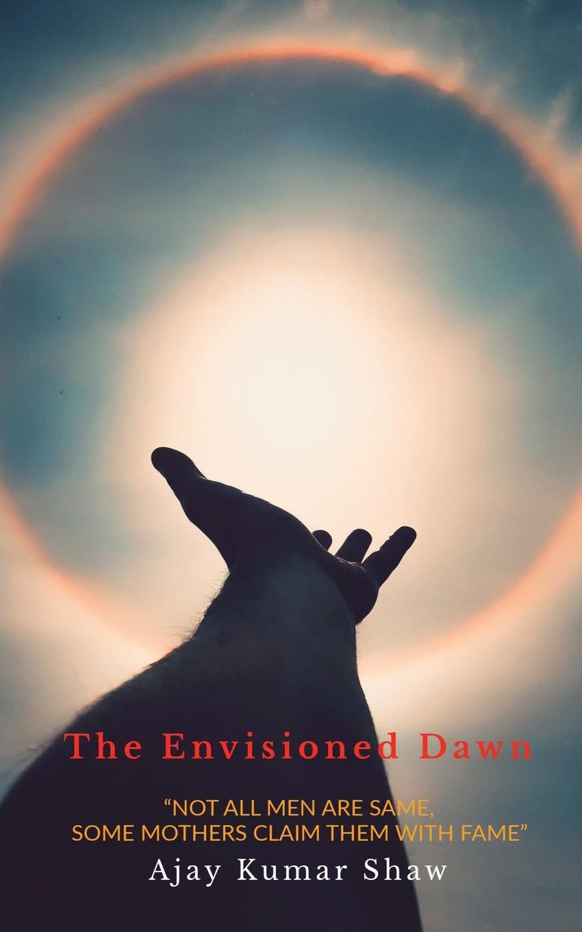 Buch The Envisioned Dawn Ajay Kumar