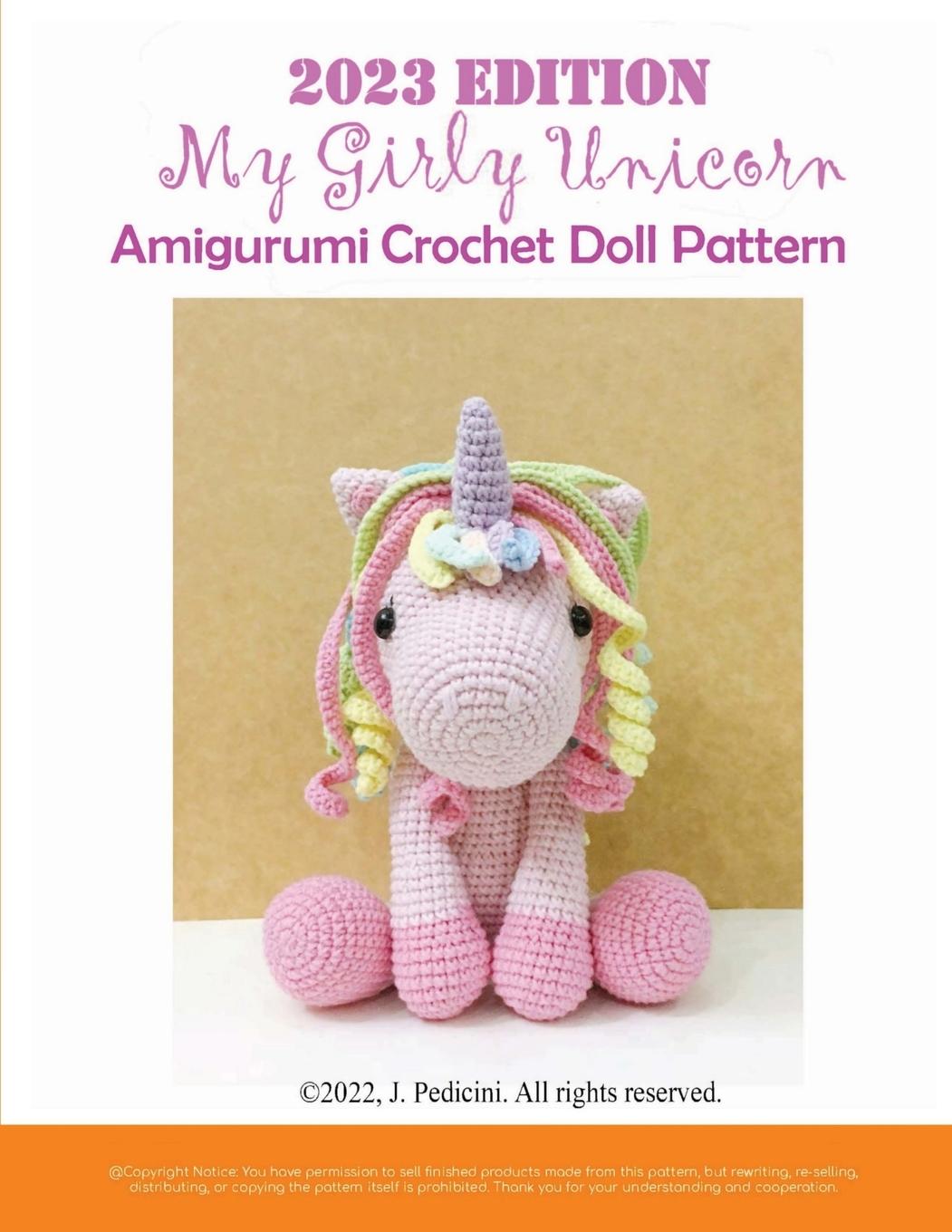 Kniha 2023 My Girly Unicorn Amigurumi Crochet Doll Pattern 