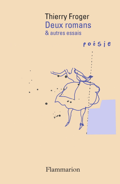 Kniha Deux romans & autres essais Froger