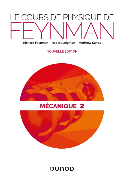 Kniha Le cours de physique de Feynman - Mécanique 2 - 2ed éd. Richard Feynman