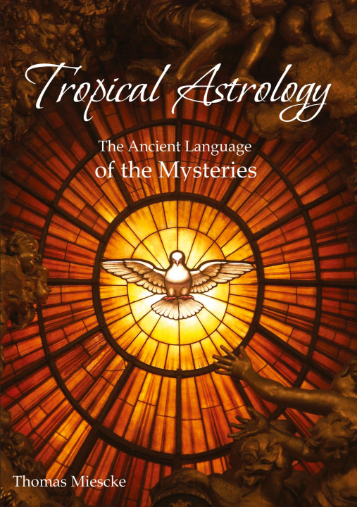 Книга Astrology - The Ancient Language of the Mysteries 