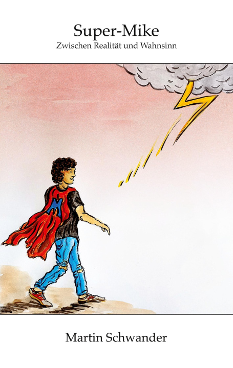 Book Super-Mike Martin Schwander