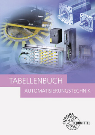 Książka Tabellenbuch Automatisierungstechnik Heinrich Dahlhoff