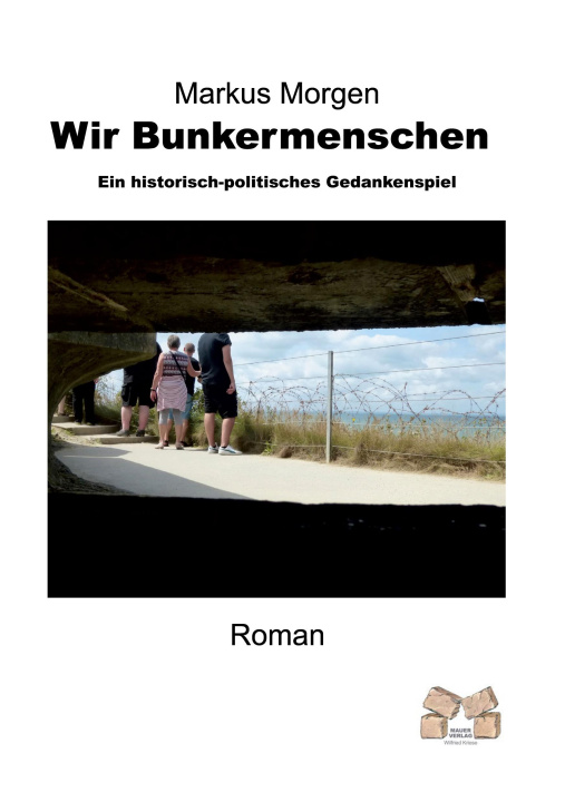 Knjiga Wir Bunkermenschen 