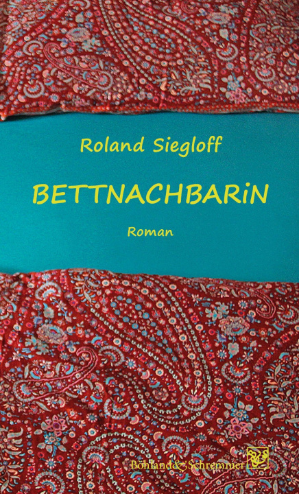 Buch BETTNACHBARiN Roland Siegloff