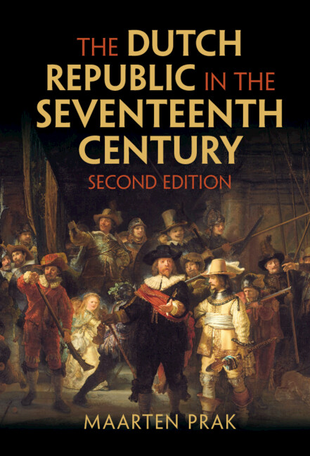Книга Dutch Republic in the Seventeenth Century Maarten Prak