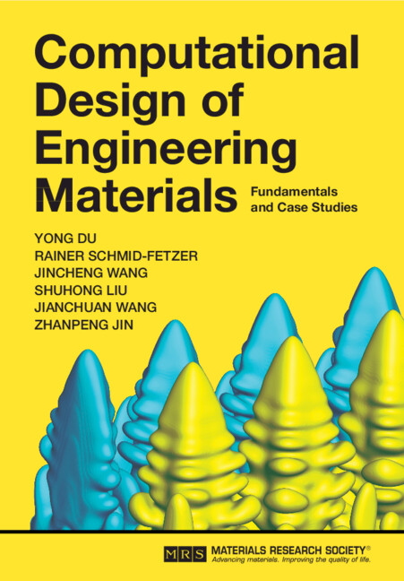 Carte Computational Design of Engineering Materials Yong Du