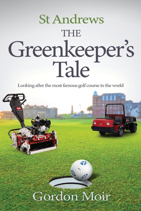 Könyv St Andrews - The Greenkeeper's Tale 