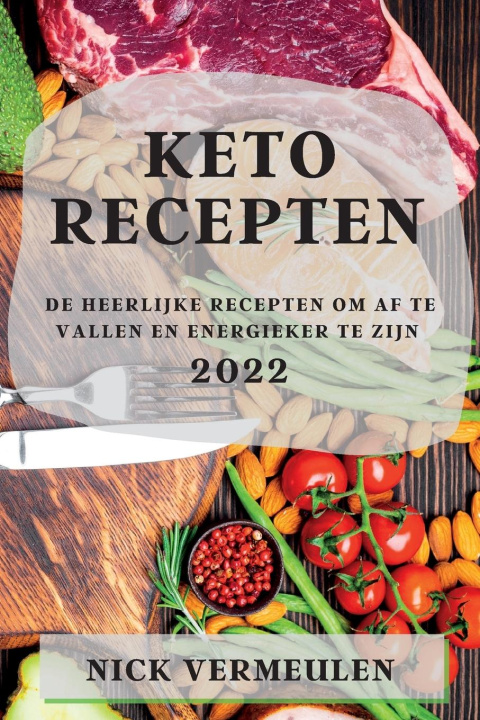 Kniha Keto Recepten 2022 