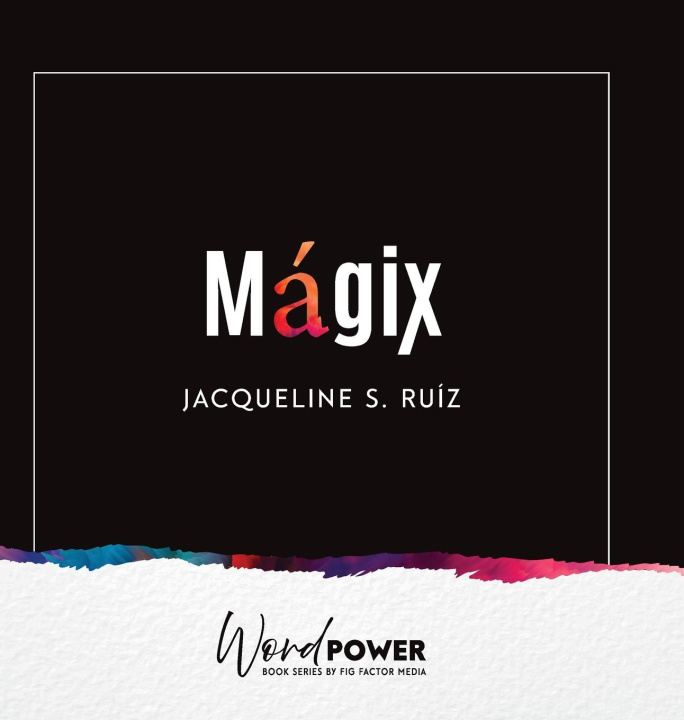Knjiga MAGIX Jacqueline S. Ruiz