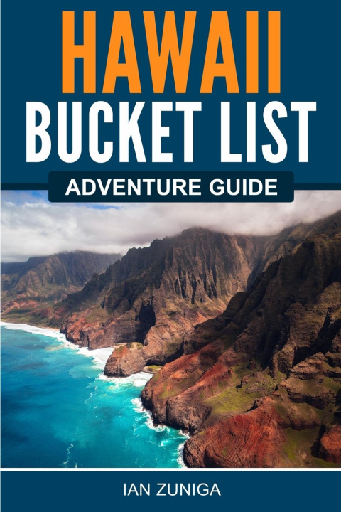 Kniha Hawaii Bucket List Adventure Guide 