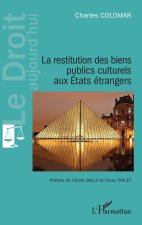 Könyv La restitution des biens publics culturels aux États étrangers Colomar