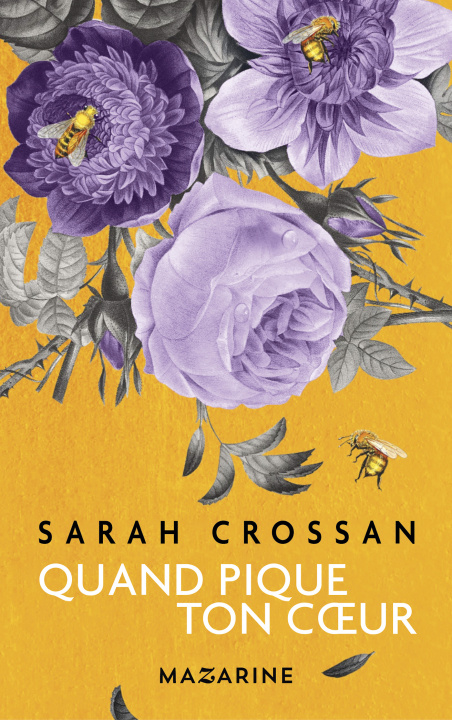 Kniha Quand pique ton coeur Sarah Crossan