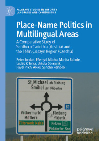 Kniha Place-Name Politics in Multilingual Areas Peter Jordan