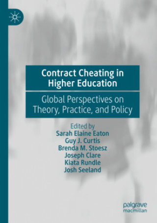 Knjiga Contract Cheating in Higher Education Sarah Elaine Eaton