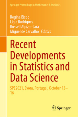 Livro Recent Developments in Statistics and Data Science Regina Bispo