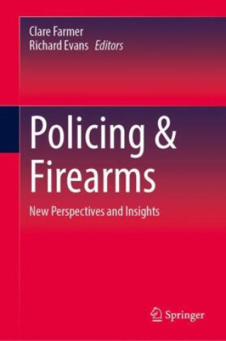Buch Policing & Firearms Clare Farmer