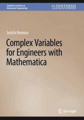 Knjiga Complex Variables for Engineers with Mathematica Seiichi Nomura