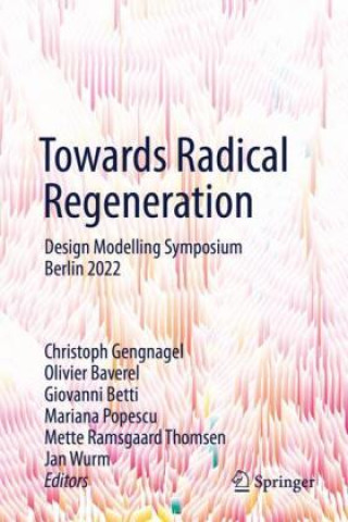 Boek Towards Radical Regeneration Christoph Gengnagel