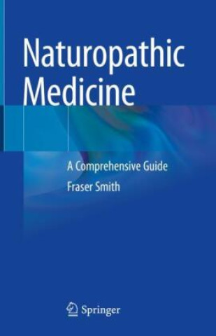 Книга Naturopathic Medicine Fraser Smith