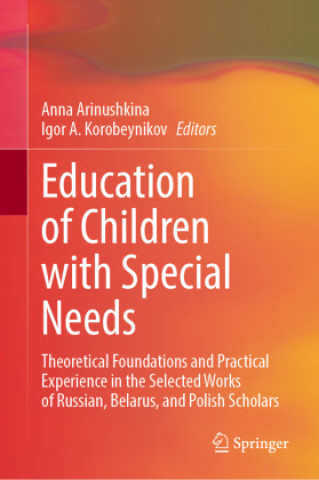 Carte Education of Children with Special Needs Anna Arinushkina