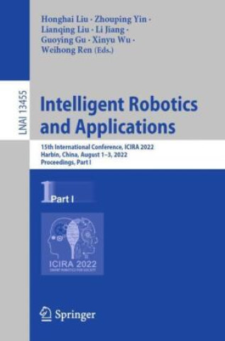 Buch Intelligent Robotics and Applications Honghai Liu