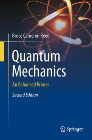 Kniha Quantum Mechanics Bruce Cameron Reed